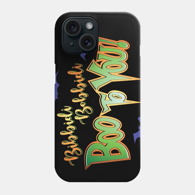 Bibbidi Bobbidi BOO TO YOU! Phone Case by VirGigiBurns