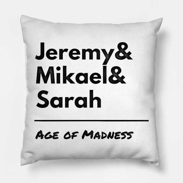 Age of Madness Jeremy Mikael Sarah Pillow by Jodditea