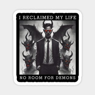 Reclaimed My Life, No Room For Demons Magnet