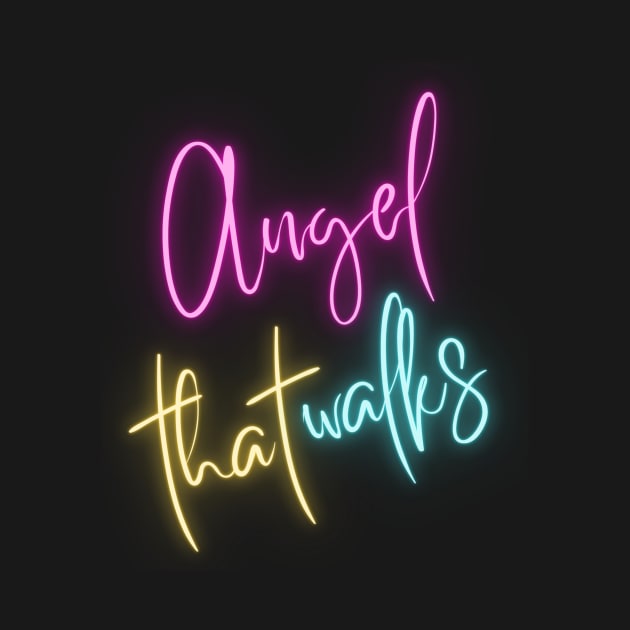 Angel That Walks - Neon Lights by Benny Merch Pearl