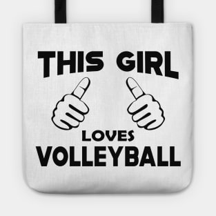 Volleyball - This girl loves volleyball Tote