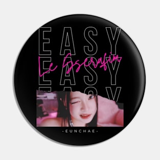 Eunchae Easy Le Sserafim Pin