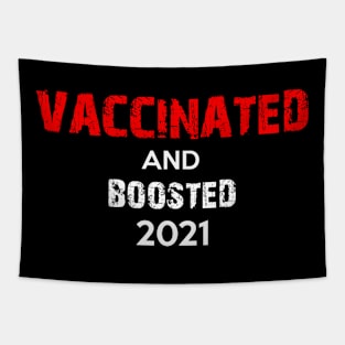 Vaccinated and Boosted 2021 Tapestry