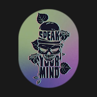 Speak Your Mind Skull Sticker T-Shirt