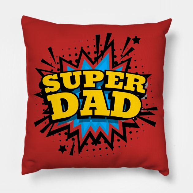 Super Dad Pillow by busines_night