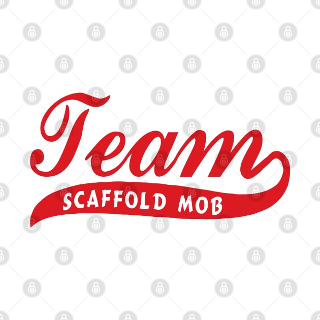 Team Scaffold Mob by Scaffoldmob