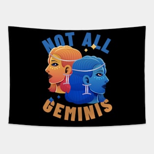 Not All Geminis Tapestry