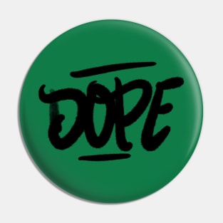 Dope Pin