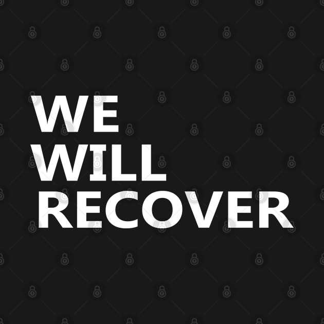 We Will Recover by Sarcasmbomb