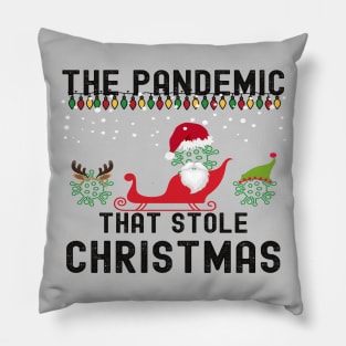 The Pandemic That Stole Christmas 2020 Tacky Ugly Sweater Pillow