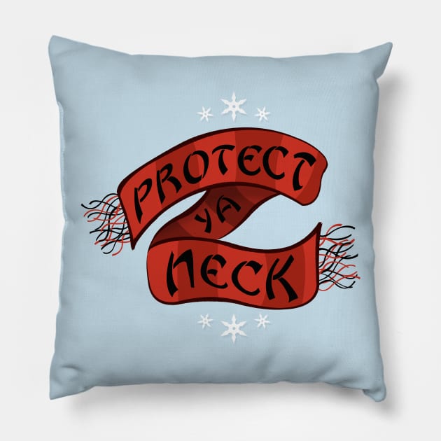 Protect Ya Neck Pillow by Made With Awesome