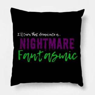 Nightmare Fantasmic Pillow