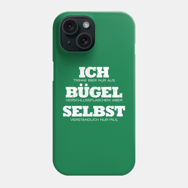 Ich trinke Bier nur aus Bügel Verschlussflaschen, aber Selbst Verständlich nur Pils Phone Case by jodotodesign