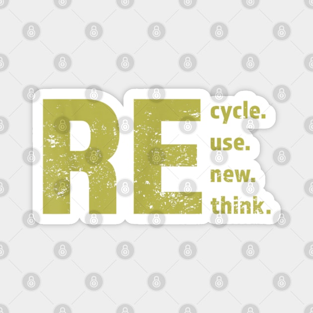 Recycle Reuse Renew Rethink For Earth Magnet by lunacreat