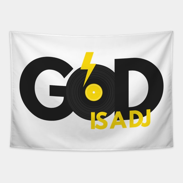 God is a DJ design with Record logo for DJs and dance music lovers Tapestry by BlueLightDesign