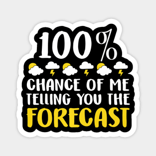 Funny Weather Forecast Tees Humor Kids Gifts Magnet