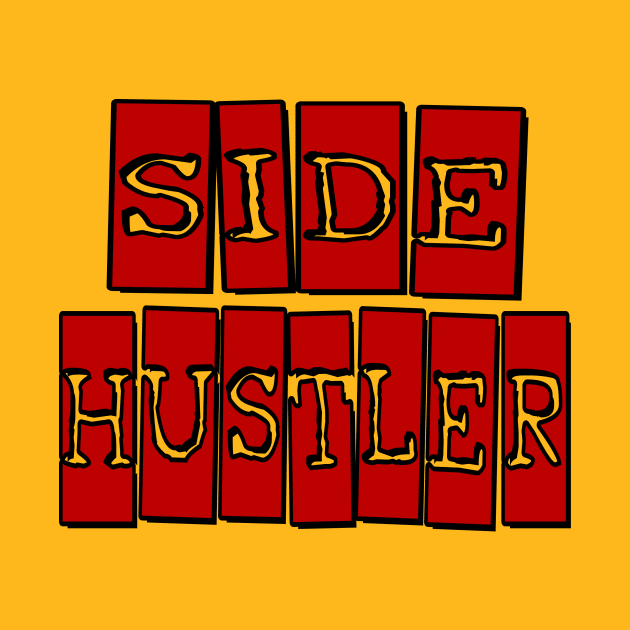 Side Hustler by Dead Is Not The End