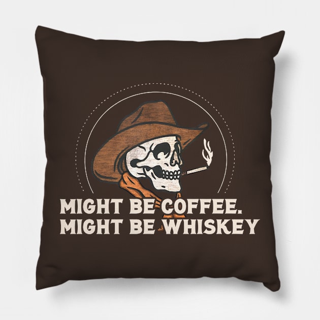 Might Be Coffee. Might Be Whiskey Skull Pillow by Oridesigns