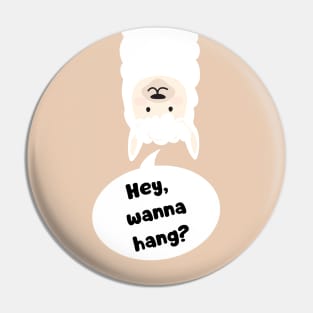 Hey, wanna hang? Cute & funny llama friendship pun Pin