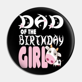 Dad of the birthday for girl Pin