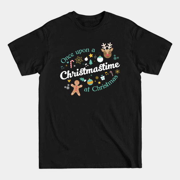 Discover Once Upon a Christmastime - for red shirts - Disney - T-Shirt