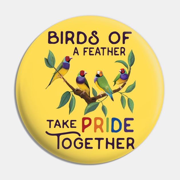 BIRDS OF A FEATHER - TAKE PRIDE TOGETHER Pin by BrookeFischerArt