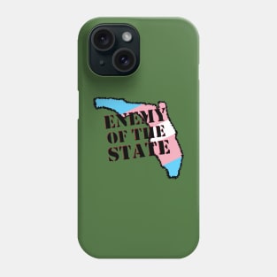 Trans Enemy of Florida Phone Case