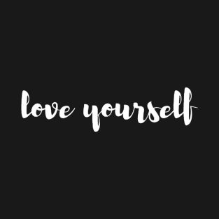 Love Yourself T-Shirt