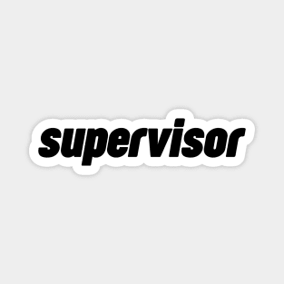 Supervisor (black) Magnet