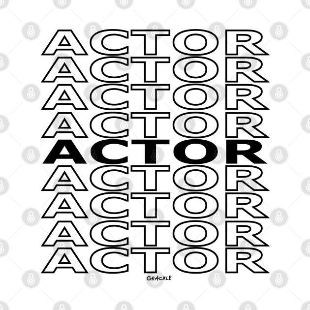 Actor Repeating Text (Black Version) by Jan Grackle