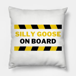 Silly Goose on Board | A Playful, Quirky And Dangerous Goose Illustration Pillow