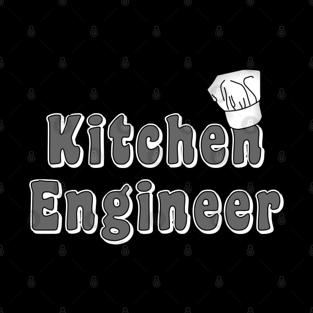 Kitchen Engineer by Barthol Graphics