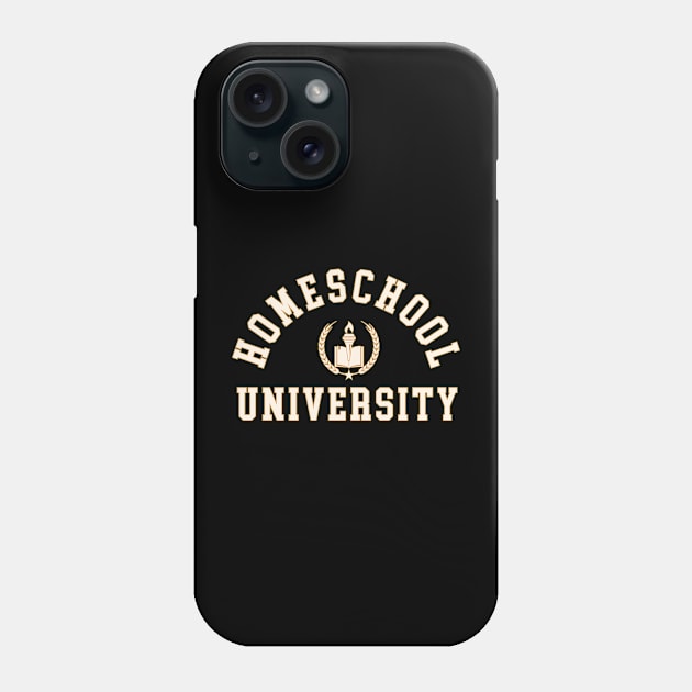 Homeschool University Phone Case by Mind Your Tee