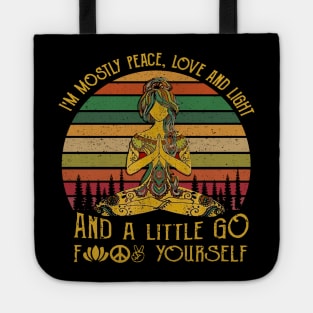 i'm mostly peace love and light fck yourself  Sunset Sloth Yoga Tote