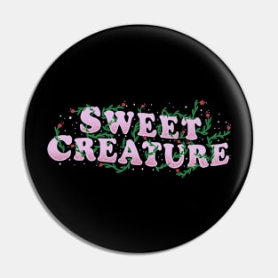 Sweet Creature by Tobe Fonseca Pin