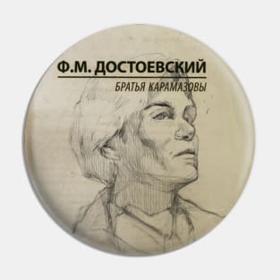 The Brothers Karamazov -  Ivan Fyodorovich Karamazov Pin