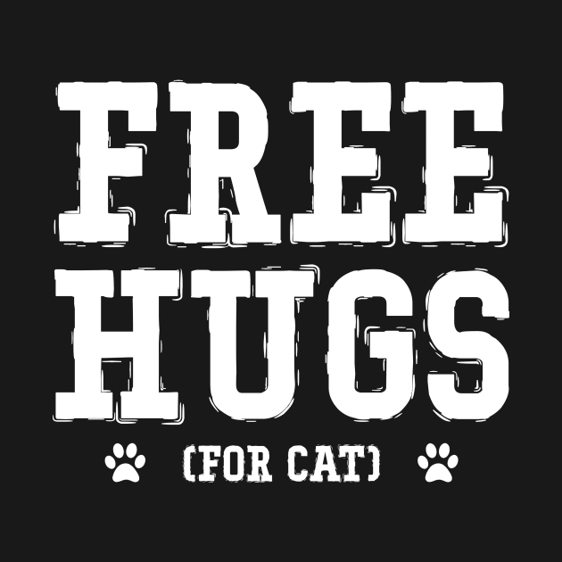 FREE HUGS FOR CAT gift ideas for family by bestsellingshirts