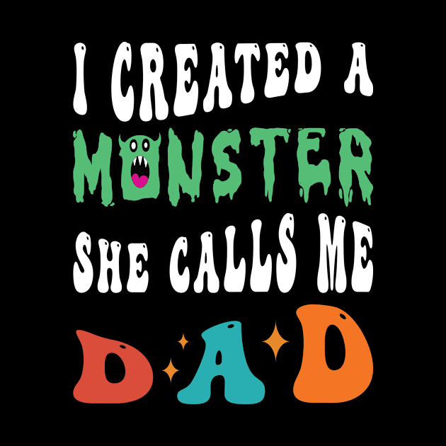 I Created A Monster She Calls Me Dad by Salahboulehoual