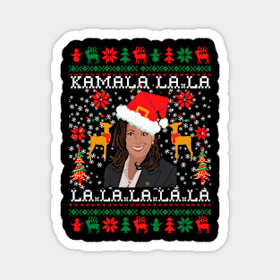 Kamala Harris Ugly Christmas Sweater, Holiday Sweatshirt, Kamala-la-la Magnet