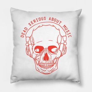 Dead Serious About Music Pillow