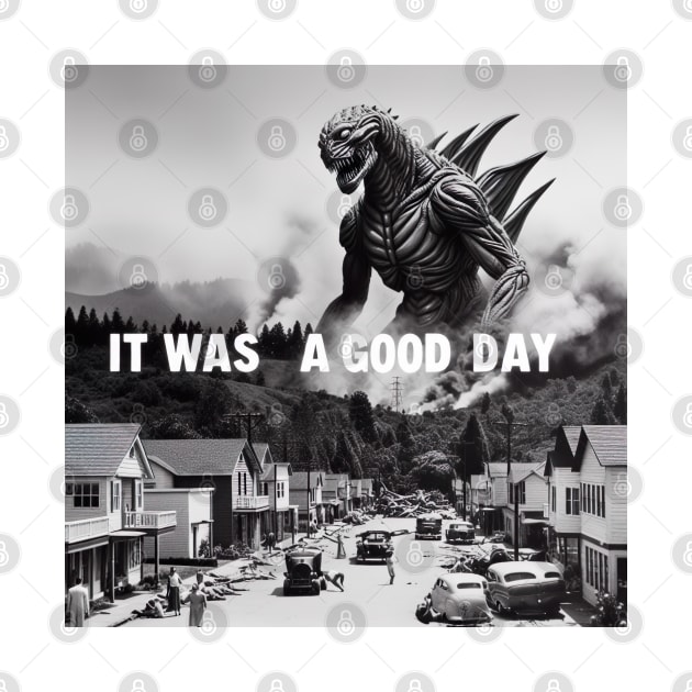 Today was a good day by Dead Galaxy