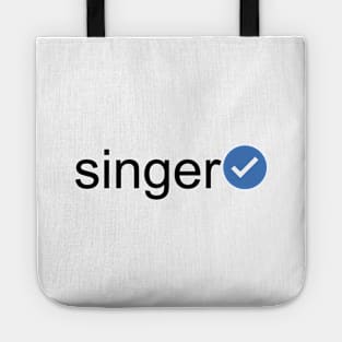 Verified Singer (Black Text) Tote