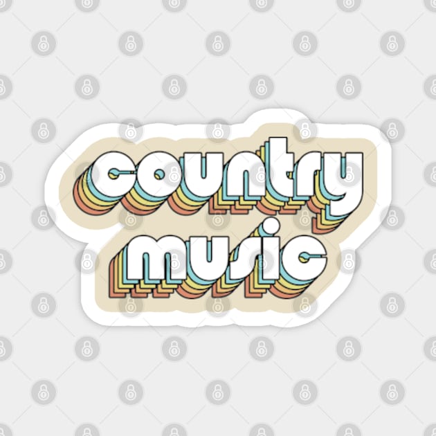 Country Music - Retro Rainbow Typography Faded Style Magnet by Paxnotods