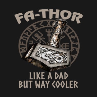 Viking Fa Thor Father's DayT Shirt T-Shirt