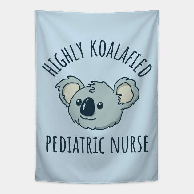 Koalafied Pediatric Nurse Tapestry by Huhnerdieb Apparel