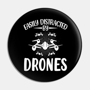 Easily Distracted By Drone Vintage Pin