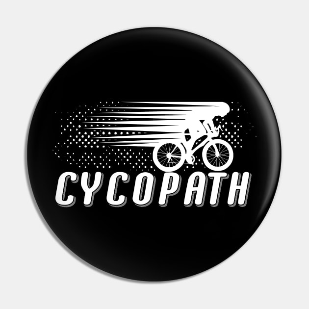 Cycopath - Road Biking And Cardio Fitness Gift Pin by biNutz