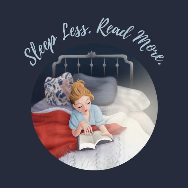 Sleep Less. Read More. by LunarFox