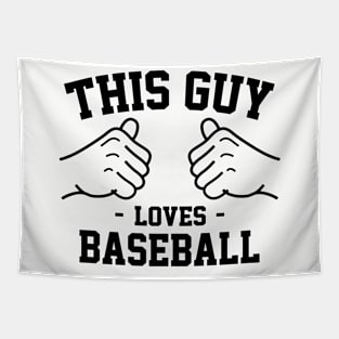 This guy loves baseball Tapestry