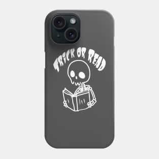 Trick or Read Skeleton Phone Case